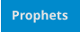 Prophets