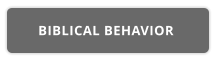 BIBLICAL BEHAVIOR