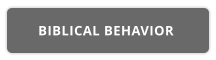BIBLICAL BEHAVIOR